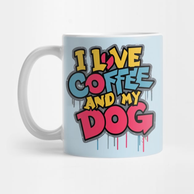 I love coffee and my dog by ZaxiDesign